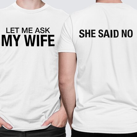 Personalised cotton T-shirt with a funny message on both sides