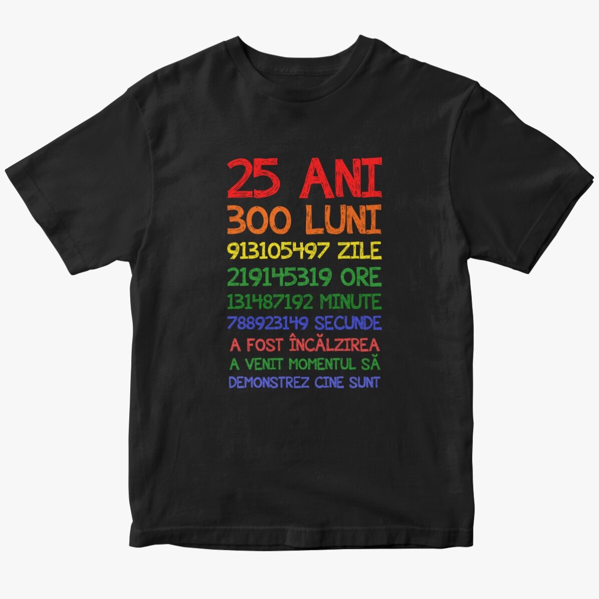 Custom cotton T-shirt with text - 25 years