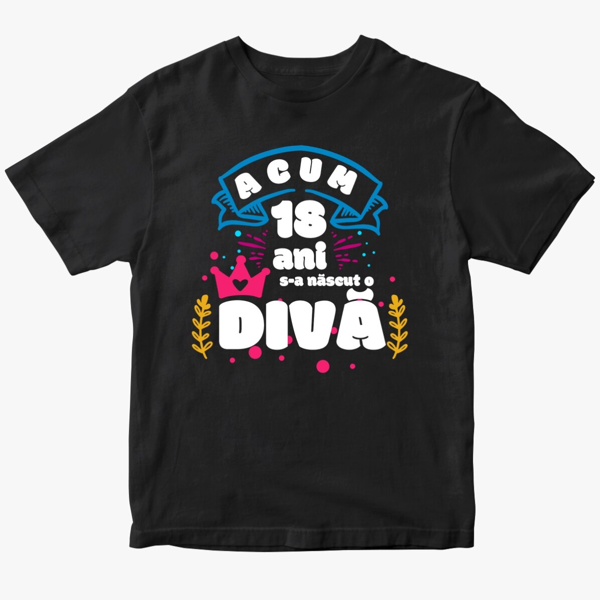 Custom cotton T-shirt with text - 18 years ago, a Diva was born