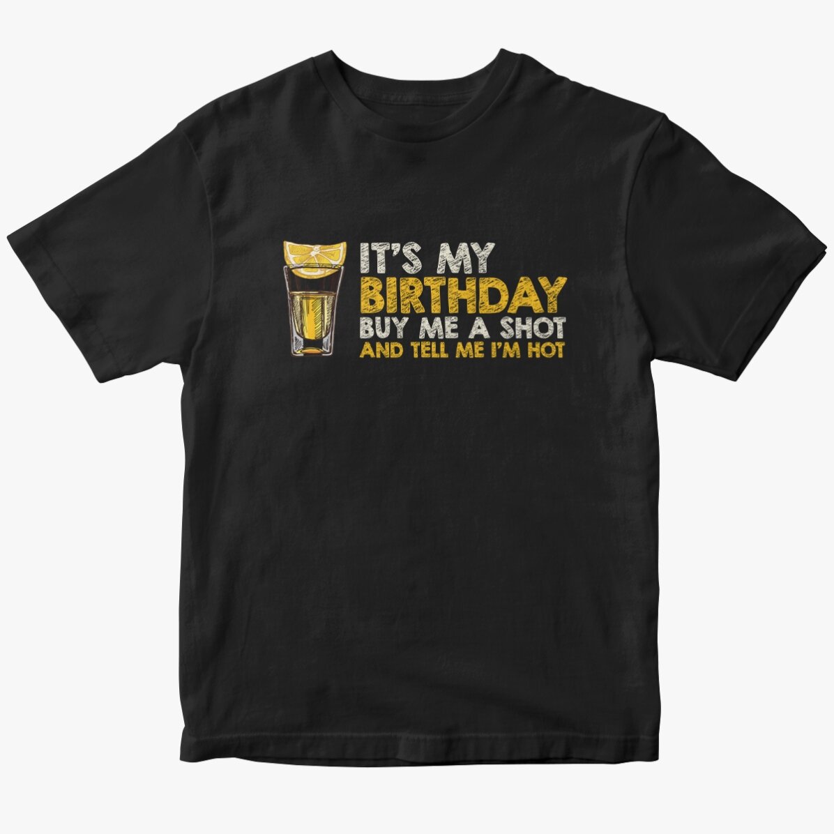 Custom cotton T-shirt with text - Buy me a shot
