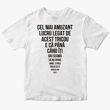 Tricou din bumbac personalizat cu text - Cel mai amuzant tricou