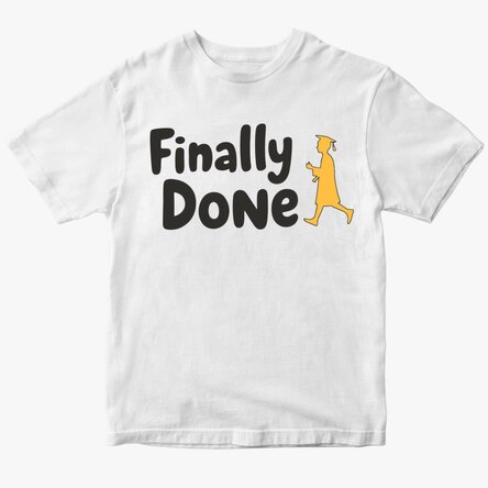 Tricou din bumbac personalizat cu text - Finally done