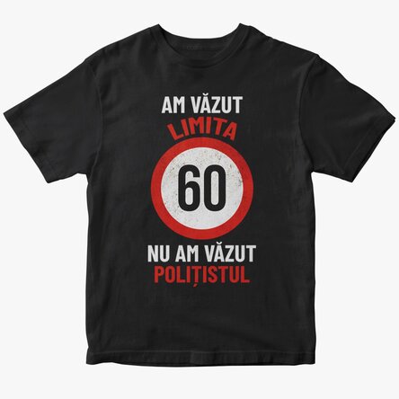 Tricou din bumbac personalizat cu text - Limita de viteză