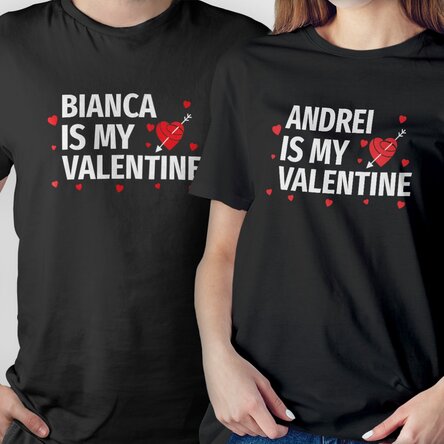 Tricou din bumbac personalizat cu text - My valentine