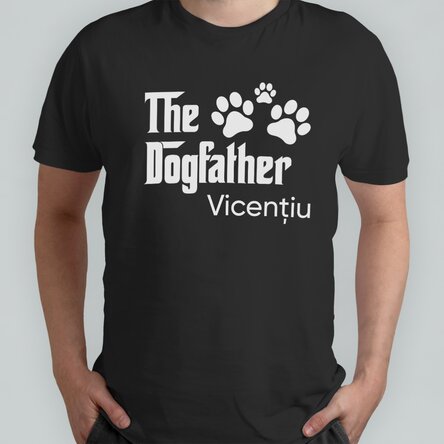 Tricou din bumbac personalizat cu text - The Dogfather