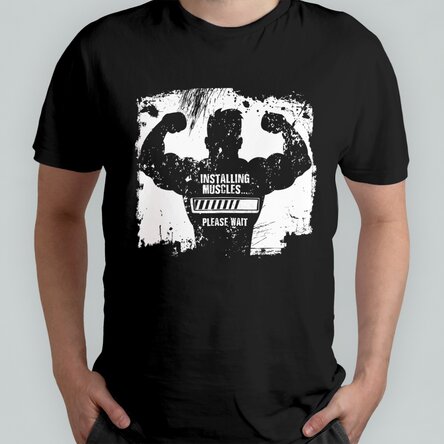 Tricou personalizat cu text - Installing muscles