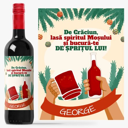 Vin personalizat cu mesaj - Spiritul Moșului